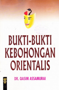 Bukti-Bukti Kebohongan Orientalis