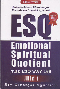 ESQ Emotional, Spiritual, Quotient Jilid 1