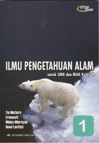 Ilmu Pengetahuan Alam 1 untuk SMK dan MAK Kelas X