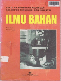 Ilmu Bahan untuk Sekolah Menengah Kejuruan Kelompok Teknologi dan Industri