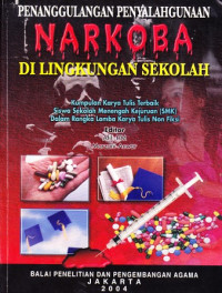 Penanggulangan Penyalahgunaan Narkoba Di Lingkungan Sekolah