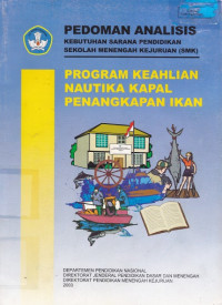 Pedoman Analisis Kebutuhan Sarana Pendidikan SMK Program Keahlian Nautika Kapal Penangkapan Ikan