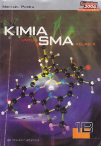 Kimia untuk SMA Kelas X jilid 1B