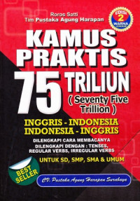 Image of Kamus Praktis 75 Triliun, Inggris - Indonesia , Indonesia - Inggris
