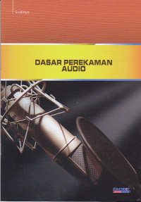 Dasar-Dasar Perekaman Audio