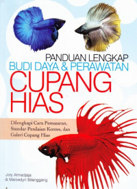 Panduan Lengkap Budi Daya & Perawatan Cupang Hias