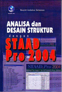 Analisa dan Desain Struktur dengan Stad Pro 2004