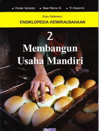 Ensiklopedia Kewirausahaan 2 Membangun Usaha Mandiri