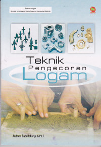 Teknik Pengecoran Logam
