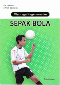 Olahraga Kegemaranku Sepak Bola