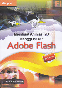 Membuat Animasi 2D Menggunakan Adobe Flash