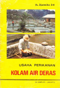 Usaha Perikanan Kolam Air Deras