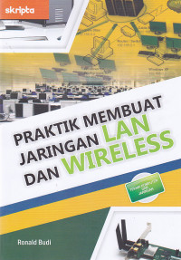 Praktik Membuat Jaringan Lan dan Wireless