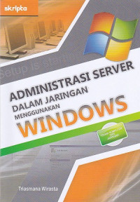 Administrasi Server dalam Jaringan Menggunakan Windows