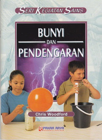 Seri Kegiatan Sains Bunyi dan Pendengaran