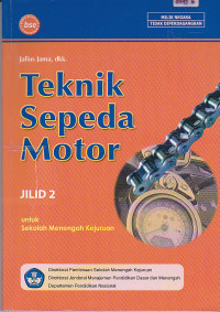 Teknik Sepeda Motor untuk Sekolah Menengah Kejuruan Jilid 2