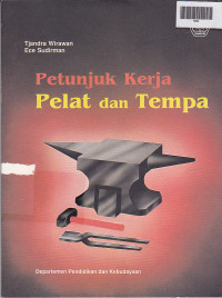 Petunjuk Kerja Pelat dan Tempa