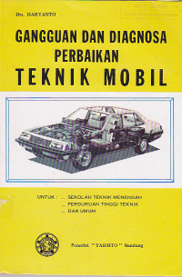 Gangguan dan Diagnosa Perbaikan Teknik Mobil