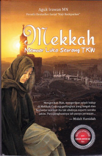 Mekkah : Memoar Luka Seorang TKW