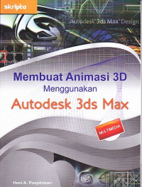 Membuat Animasi 3D Menggunakan Autodesk 3ds Max