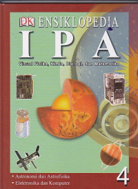 Ensiklopedia IPA (Visual Fisika, Kimia, Biologi, dan Mateatika) Jilid 4
