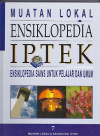 Ensiklopedia Iptek (Ensiklopedia Sains untuk Pelajar dan Umum) Jilid 7