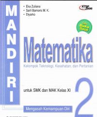 Matematika Kelompok Teknologi, Kesehatan, dan Pertanian untuk SMK dan MAK Kelas x Jilid 2