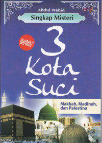 Singkap Misteri 3 Kota Suci