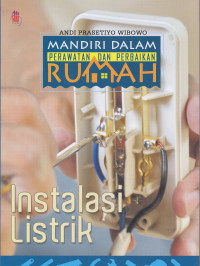 Mandiri dalam Perawatan dan Perbaikan Rumah Instalasi Listrik