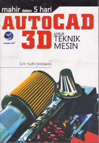 Mahir Dalam 5 Hari Autocad 3D untuk Teknik Mesin