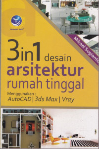 3 In 1 Desain Arsitektur Rumah Tinggal