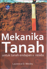 Mekanika Tanah untuk Tanah Endapam dan Residu