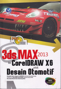 Image of 3ds Max 2013 dan CorelDraw X6 untuk Desain Otomotif