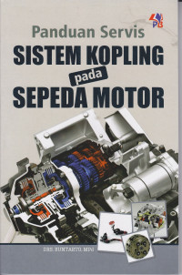 Panduan Servis Sistem Kopling Pada Sepeda Motor