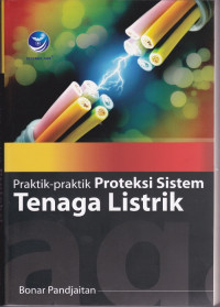 Praktik-praktik Proteksi Sistem Tenaga Listrik