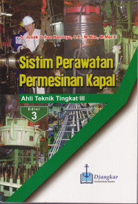 Sistim Perawatan Permesinan kapal Ahli Teknik Tingkat III