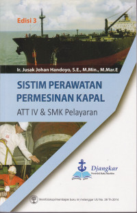 Sistem Perawatan Permesinan Kapal Att IV dan SMK Pelayaran