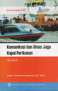 Komunikasi dan Dinas jaga kapal Perikanan
