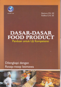 Dasar-dasar Food Product Panduan Untuk Uji Kompetensi