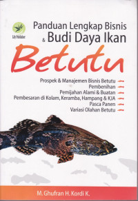 Panduan lengkap bisnis Budi Daya Ikan Betutu