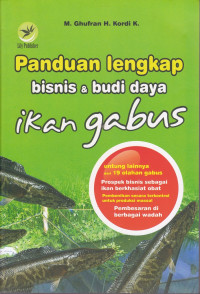 Panduan Lengkap Bisnis dan Budi Daya Ikan Gabus