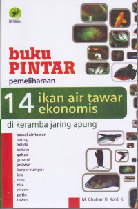 Buku Pintar Pemeliharaan 14 Ikan Air Tawar Ekonomis