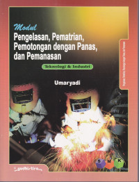Pengelasan, Pematrian, Pemotongan dengan Panas dan Pemanas