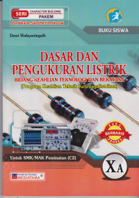 Dasar dan Pengukuran Listrik Bidang Keahlian Teknologi dan Rekayasa (Program Keahlian Teknik Ketenagalistrikan)