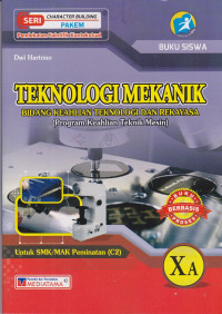 Teknologi Mekanik  Bidang Keahlian Teknologi dan Rekayasa(Program Keahlian Teknik Mesin)