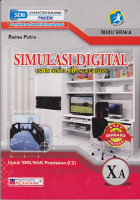 Simulasi Digital Untuk Semua Bidang Keahlian Untuk SMK/MAK Peminatan(C2) XA