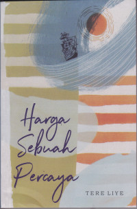 Harga Sebuah Percaya