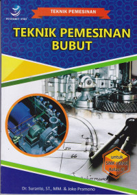 Teknik Permesinan Bubut Untuk SMK/MAK Kelas XI