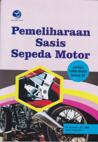 Pemeliharaan Sasis Sepeda Motor  Untuk SMK/Mak kelas XI