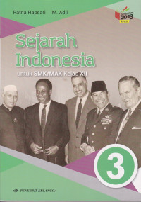 Sejarah Indonesia Untuk SMK/MAK Kelas XII Jilid 3